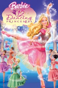 Barbie in the 12 Dancing Princesses (2006)