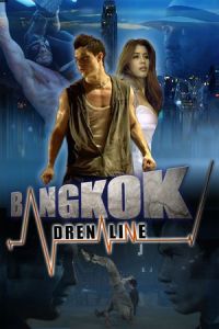 Bangkok Adrenaline (2009)