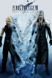 Final Fantasy VII: Advent Children (Fainaru fantajî sebun adobento chirudoren) (2005)