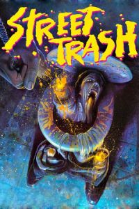 Street Trash (1987)