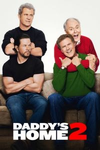 Daddy’s Home 2 (2017)