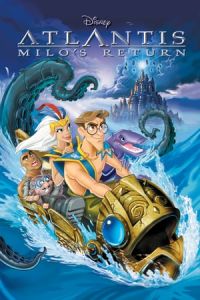 Atlantis: Milo's Return (2003)