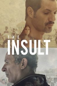 The Insult (L'insulte) (2017)