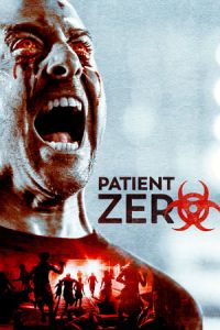 Patient Zero (2018)