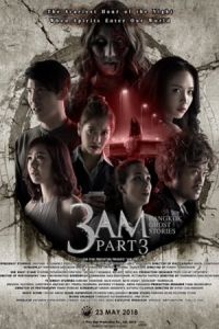 3 AM: Part 3(2018)