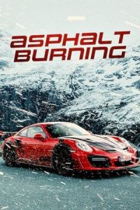 Asphalt Burning (BArning 3) (2020)