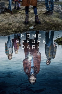Home Before Dark – Season 1 Episode 6 (2020)