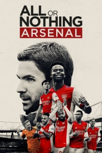 All or Nothing: Arsenal – Season 1 Episode 4 (2022)