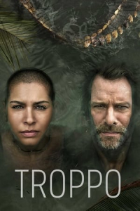 Troppo – Season 1 Episode 2 (2022)