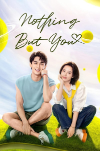 Nothing But You – Season 1 Episode 7 (2023)