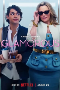 Glamorous – Season 1 Episode 6 (2023)