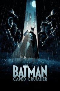 Batman: Caped Crusader – Season 1 Episode 8 (2024)