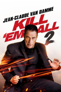 Kill Em All 2 (2024)