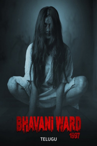 Bhavani Ward 1997 (2025)